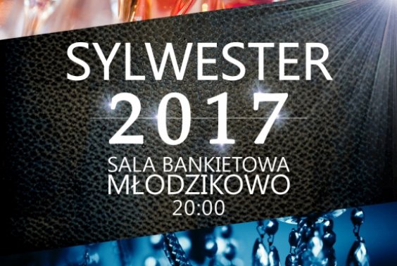 Niezapomniany Sylwester 2017